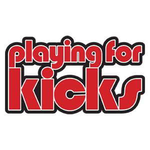 Playing For Kicks Playing For Kicks